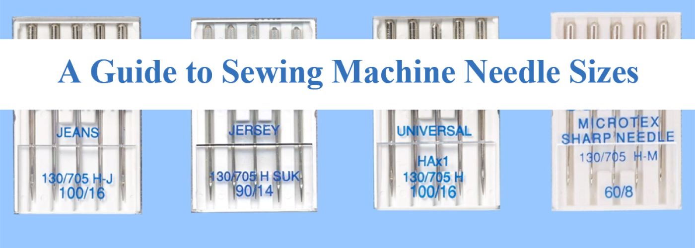 A Guide to Sewing Machine Needle Sizes