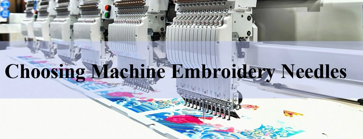 Choosing the Right Machine Embroidery Needle