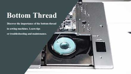 Understanding the Importance of the Bottom Thread in Sewing Machines