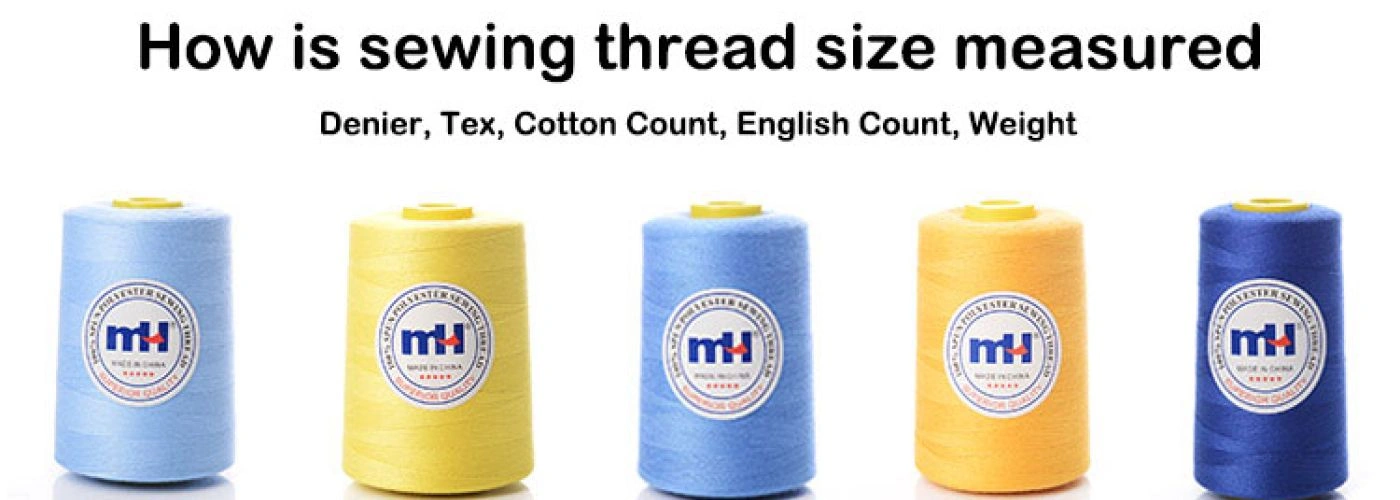 How is Sewing Thread Size Measured