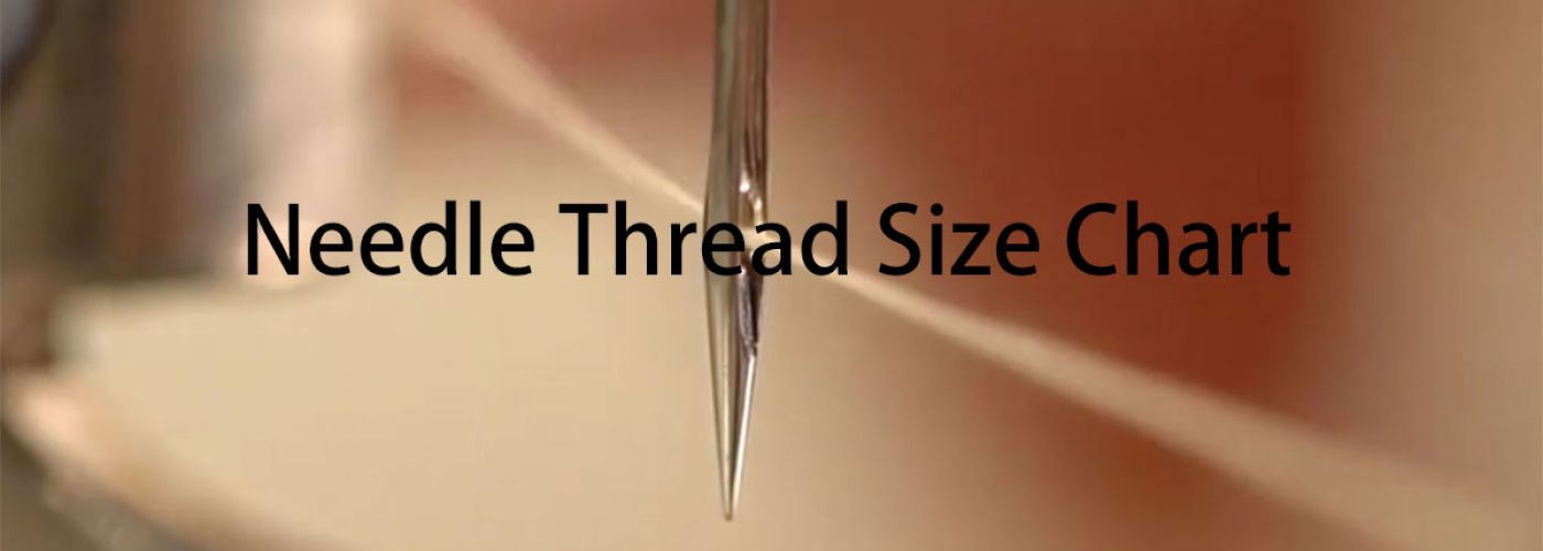 Needle Thread Size Chart