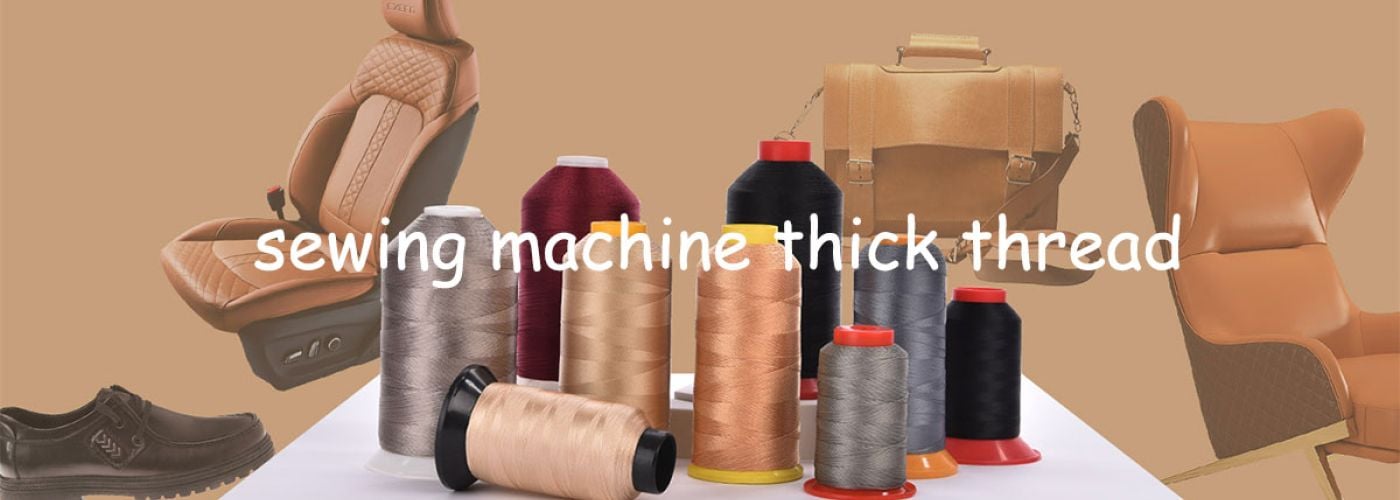 Sewing with Thick Thread on Sewing Machines