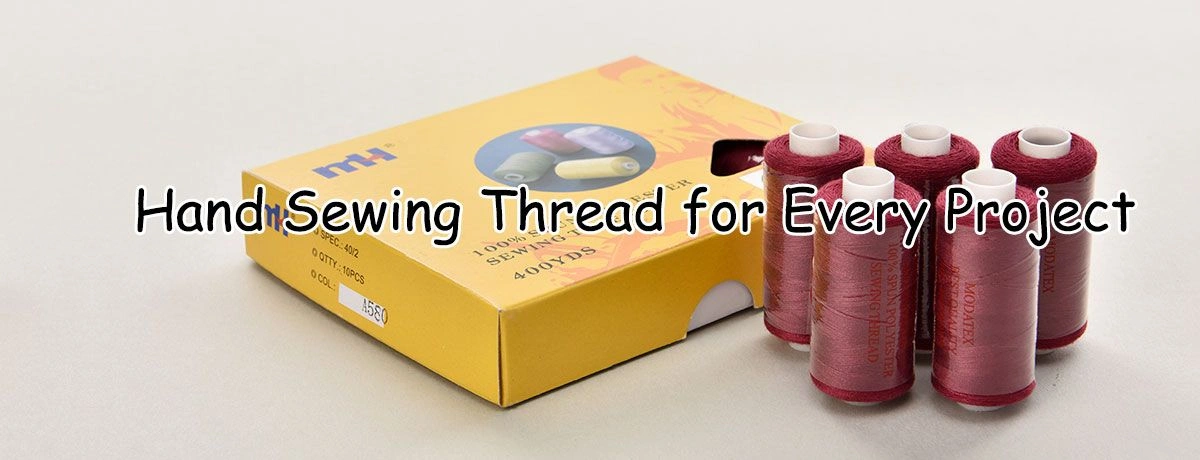 Hand Sewing Thread for Every Project