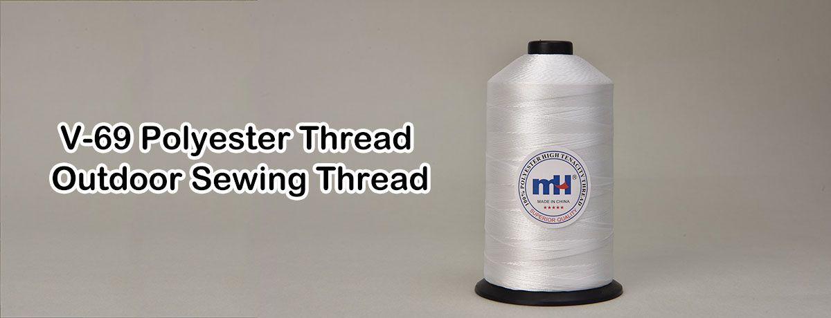 V-69 Polyester Thread - Outdoor Sewing Thread