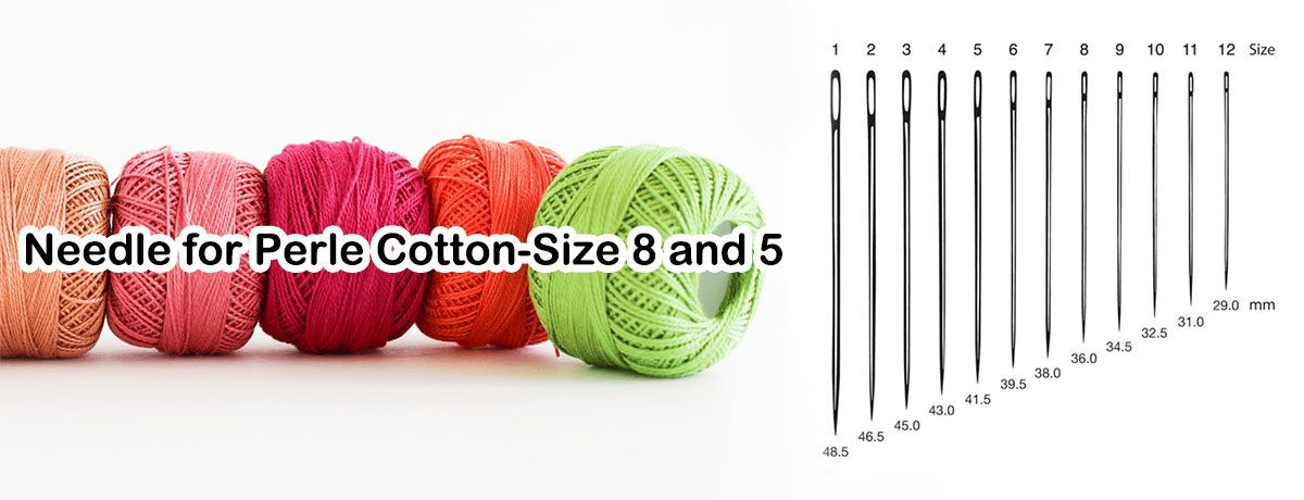 What Needle for Perle Cotton 8? A Guide for Embroidery Lovers